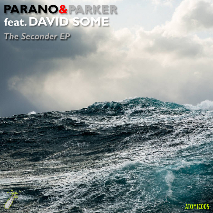PARANO & PARKER feat DAVID SOME - The Seconder EP