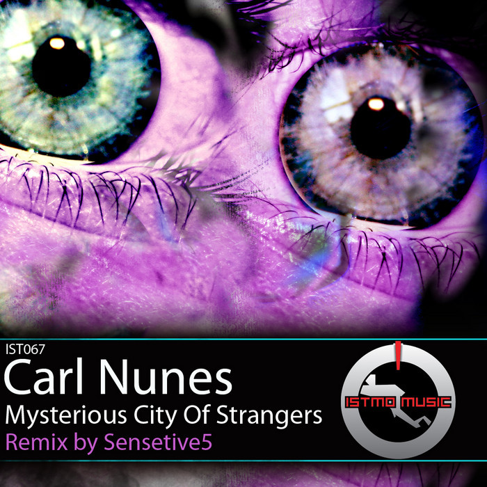 NUNES, Carl - Mysterious City Of Strangers
