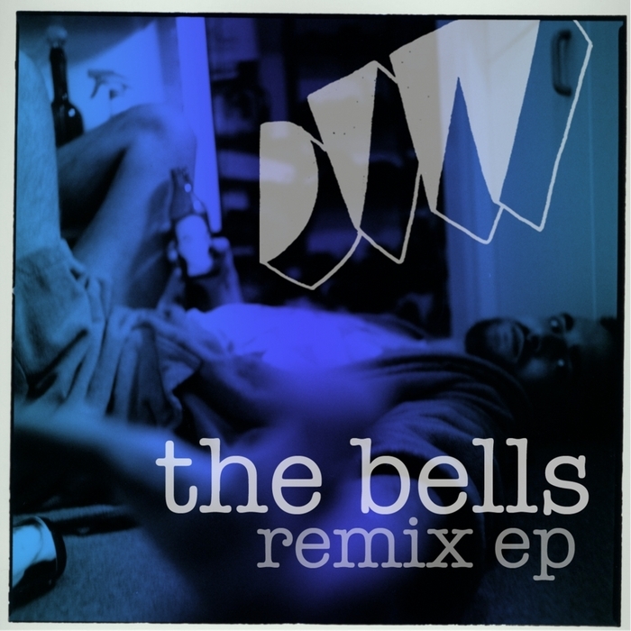 DVW - The Bells (remix EP)