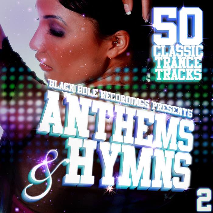 VARIOUS - Black Hole Recordings Presents Anthems & Hymns 2