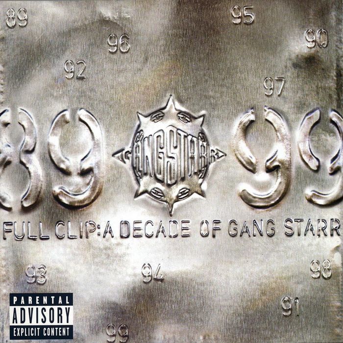 GANG STARR - Full Clip: A Decade Of Gang Starr (Explicit)