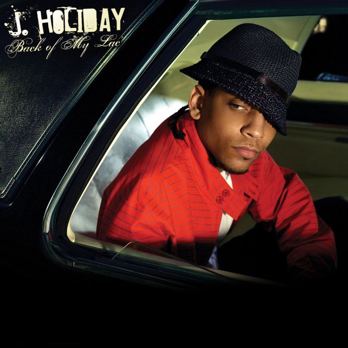 J HOLIDAY - Back Of My Lac'