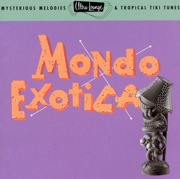 VARIOUS - Ultra-Lounge/Mondo Exotica/Volume One