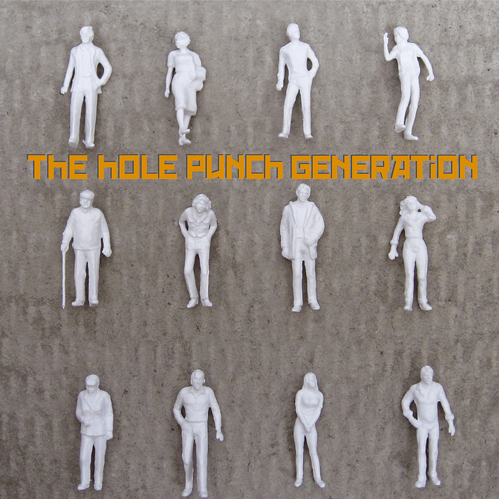 HOLE PUNCH GENERATION, The - The Hole Punch Generation