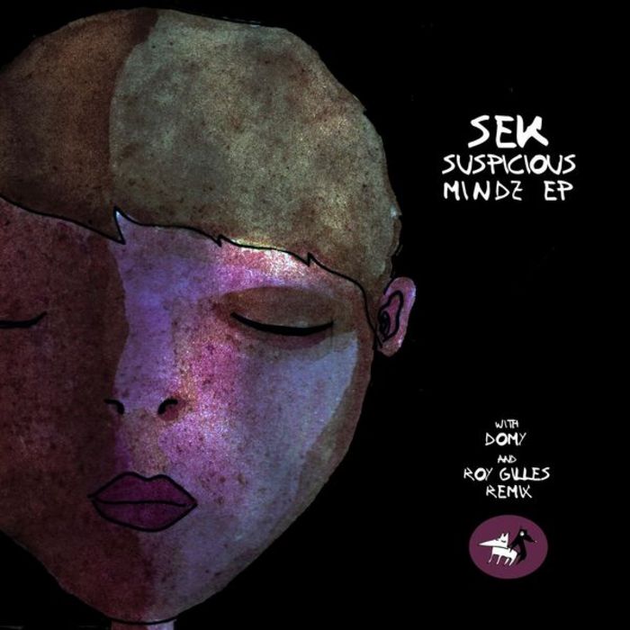 SEK - Suspicious Mindz EP
