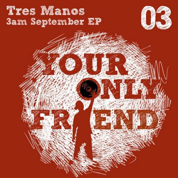 TRES MANOS - 3am September EP