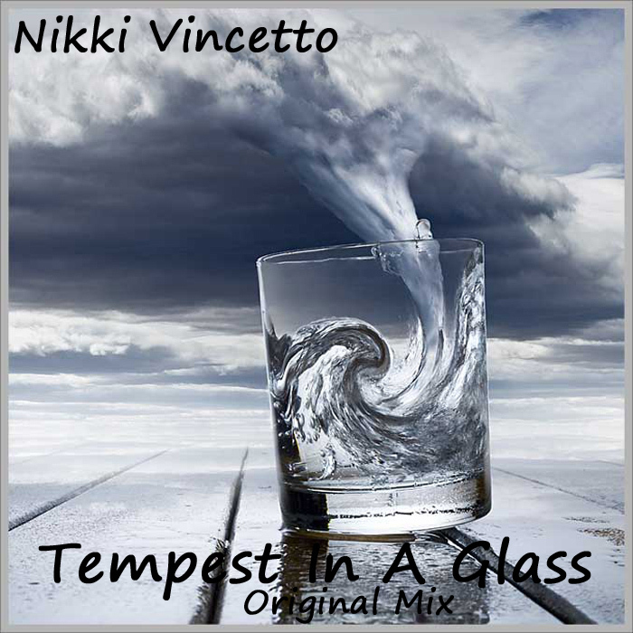 VINCETTO, Nikki - Tempest In A Glass