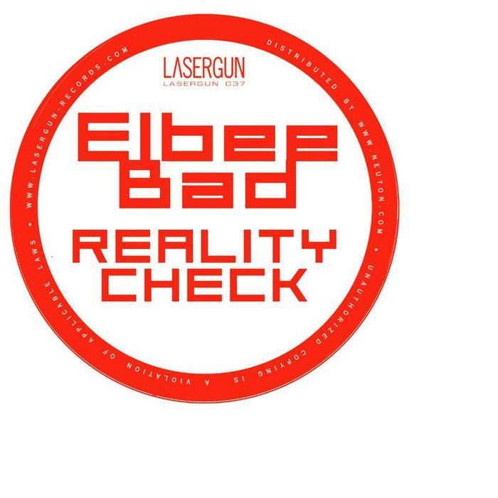 ELBEE BAD - Reality Check