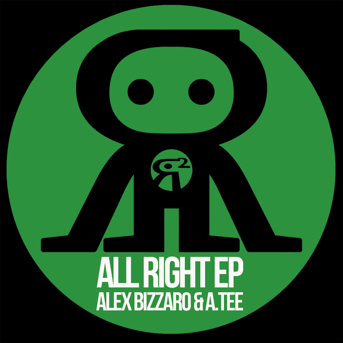 ALEX BIZZARO & A TEE - All Right EP