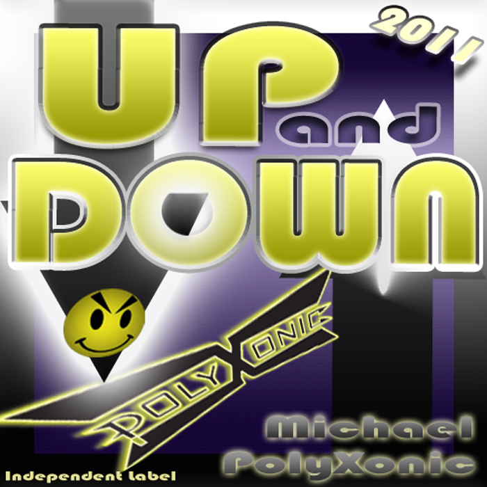 MICHAEL POLYXONIC - Up & Down (2011)