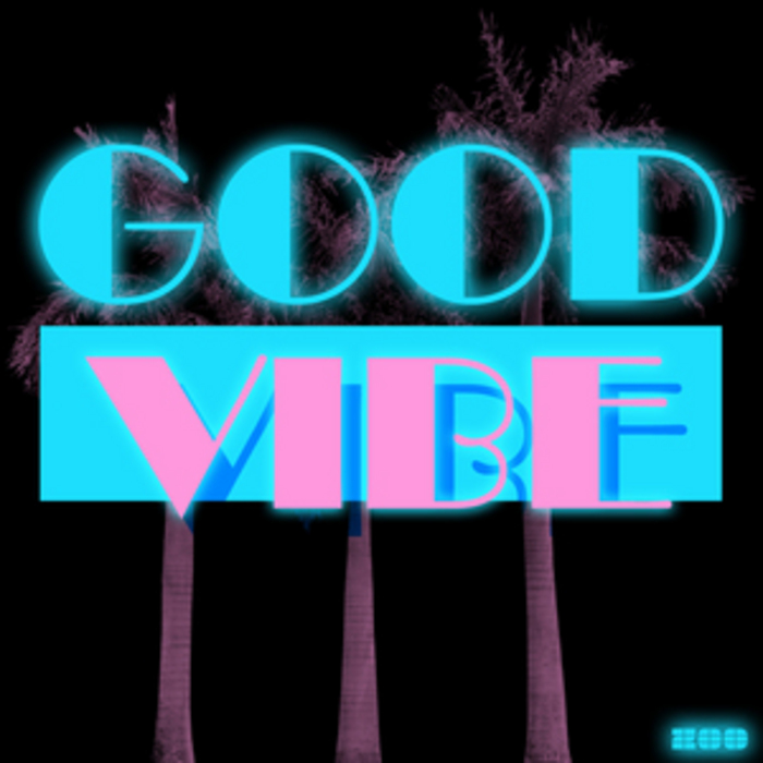 Good Vibe by Good Vibe Crew feat Cat on MP3, WAV, FLAC, AIFF & ALAC at ...