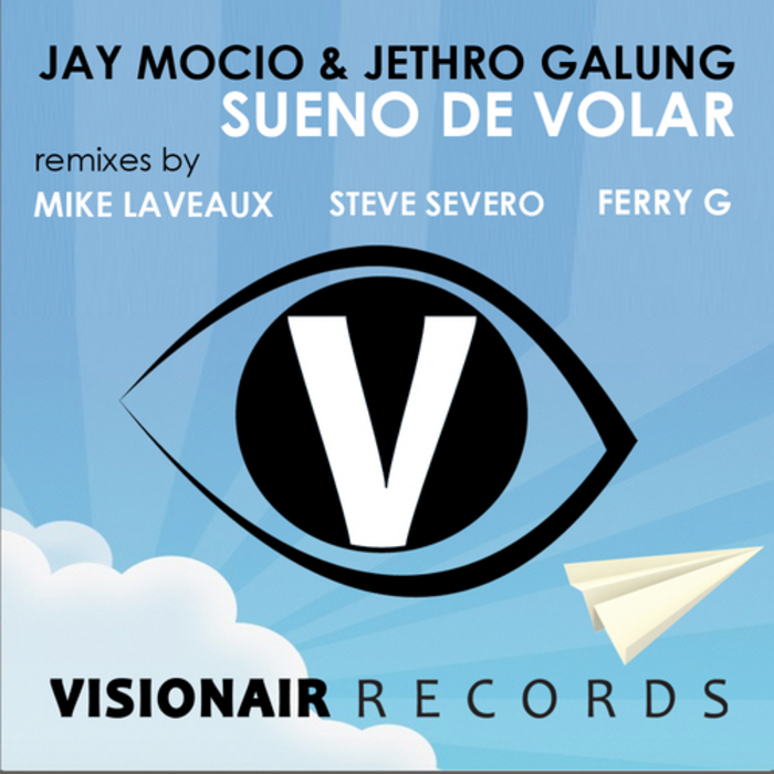 MOCIO, Jay/JETHRO GALUNG - Sueno De Volar
