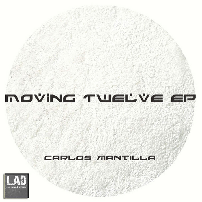 MANTILLA, Carlos - Moving Twelve