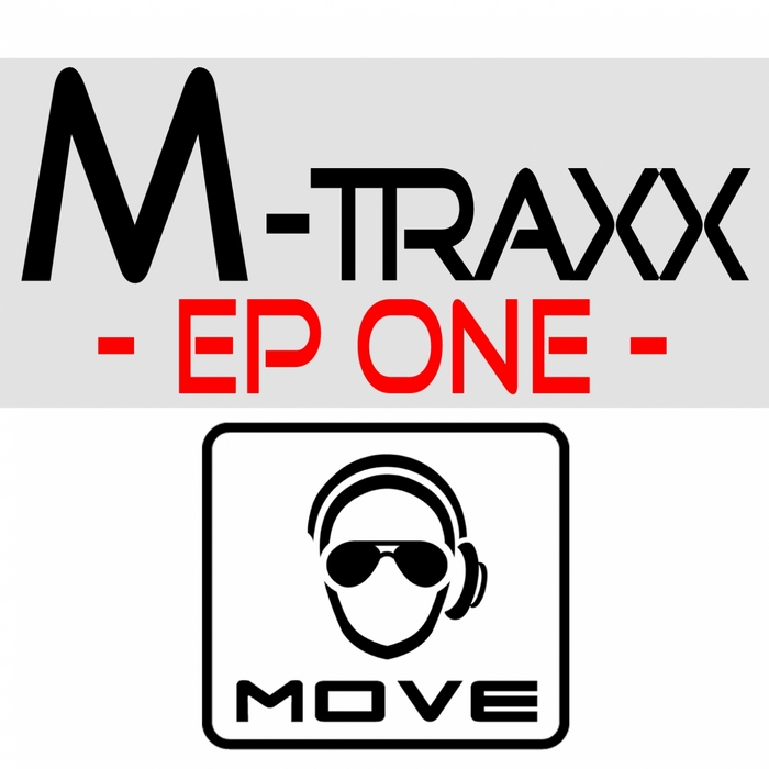 M TRAXX - EP One