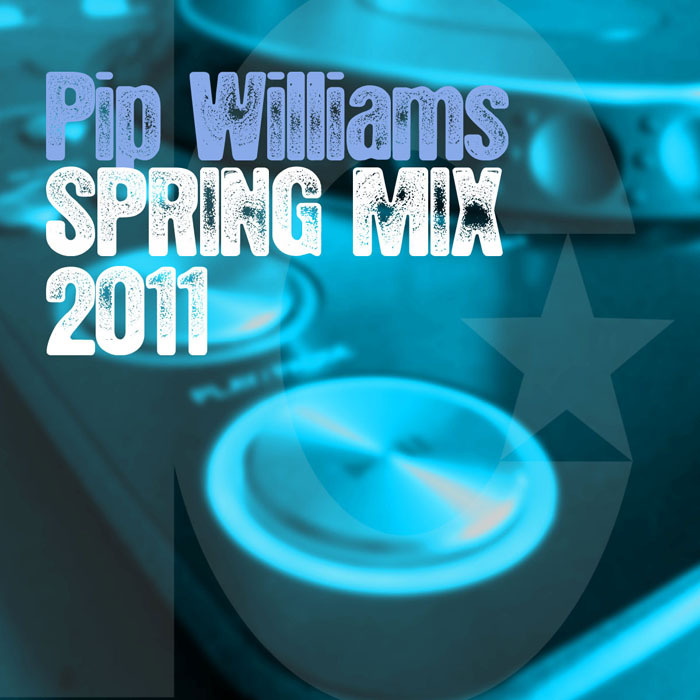 WILLIAMS, Pip/VARIOUS - Spring Mix 2011 (Free Release) (DJ mixes)