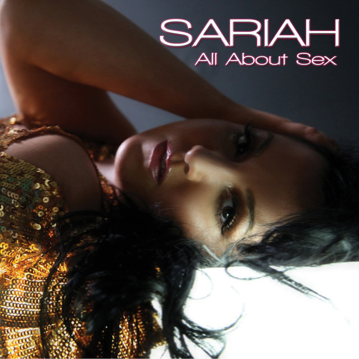 SARIAH - All About Sex