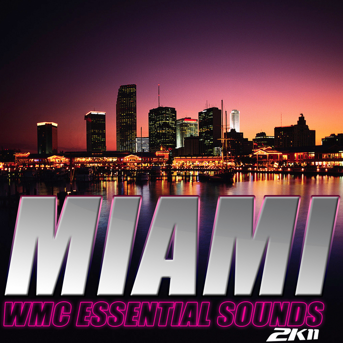 VARIOUS - Miami WMC 2011 Essential Sounds