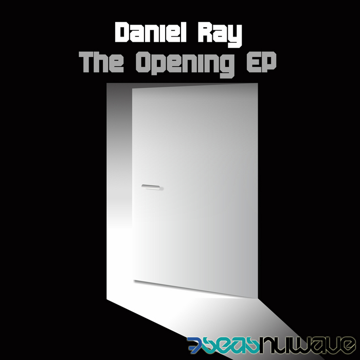RAY, Daniel - The Opening EP