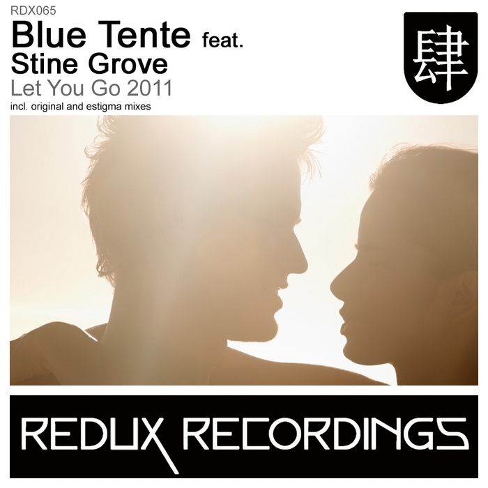 BLUE TENTE feat STINE GROVE - Let You Go 2011