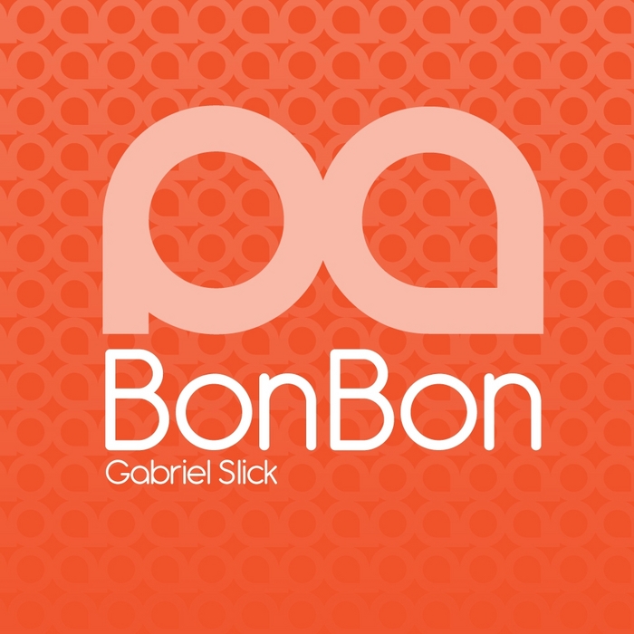 SLICK, Gabriel - BonBon