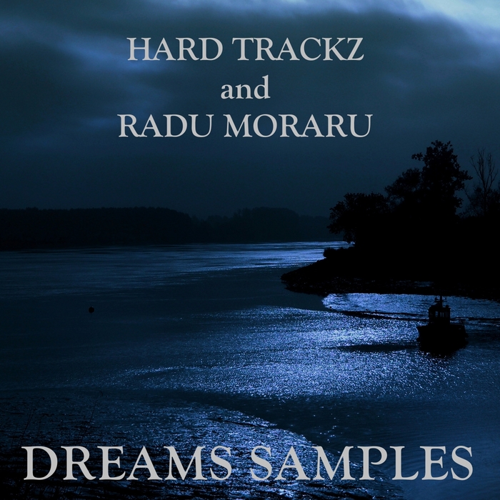 HARD TRACKZ & RADU MORARU - Dream Samples