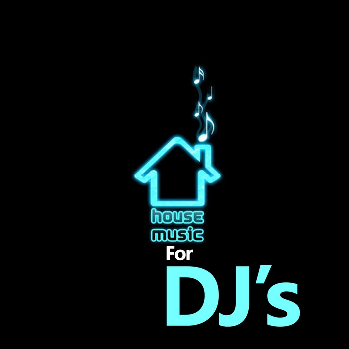 VARIOUS - House Music For DJ's