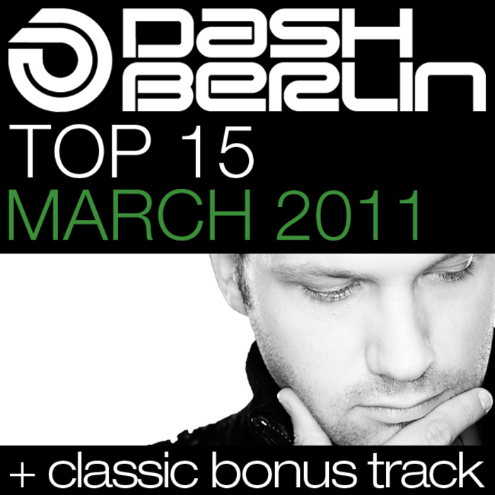 DASH BERLIN/VARIOUS Dash Berlin Top 15 March 2011 at Juno Download