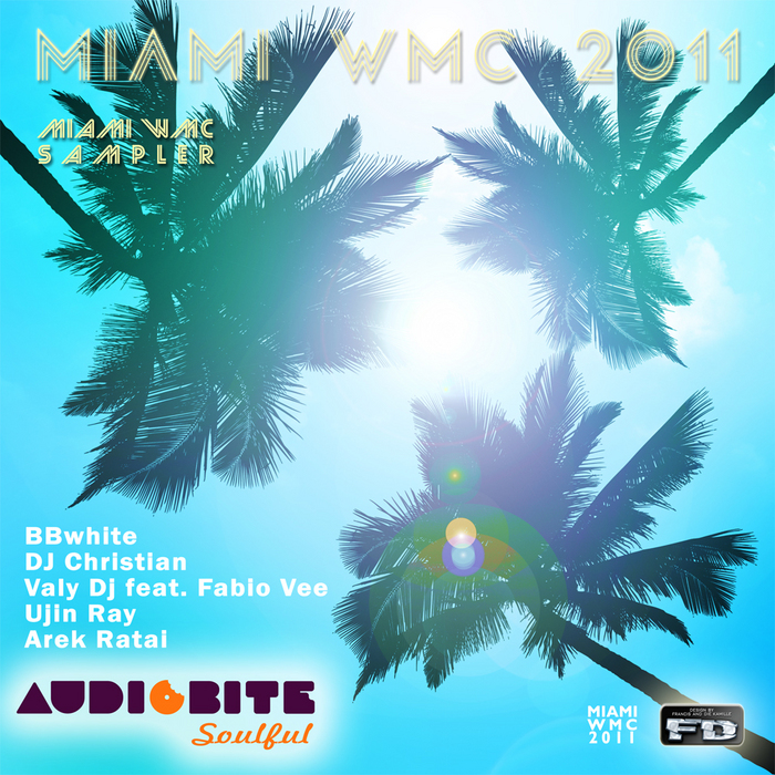 BBWHITE/DJ CHRISTIAN/VALY DJ/UJIN RAY/AREK RATAI - 2011 WMC Miami Sampler