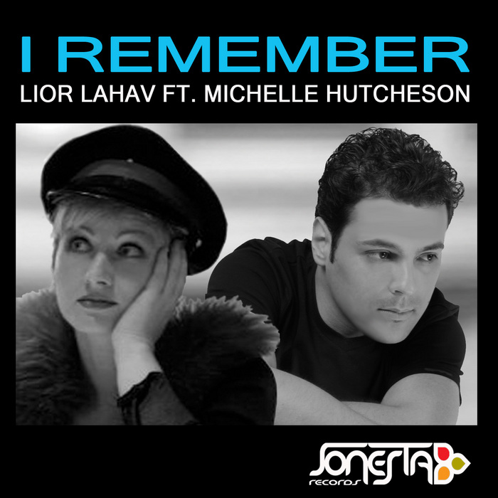 LAHAV, Lior/MICHELLE HUTCHESON - I Remember