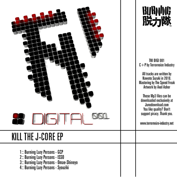 BURNING LAZY PERSONS - Kill The J Core EP
