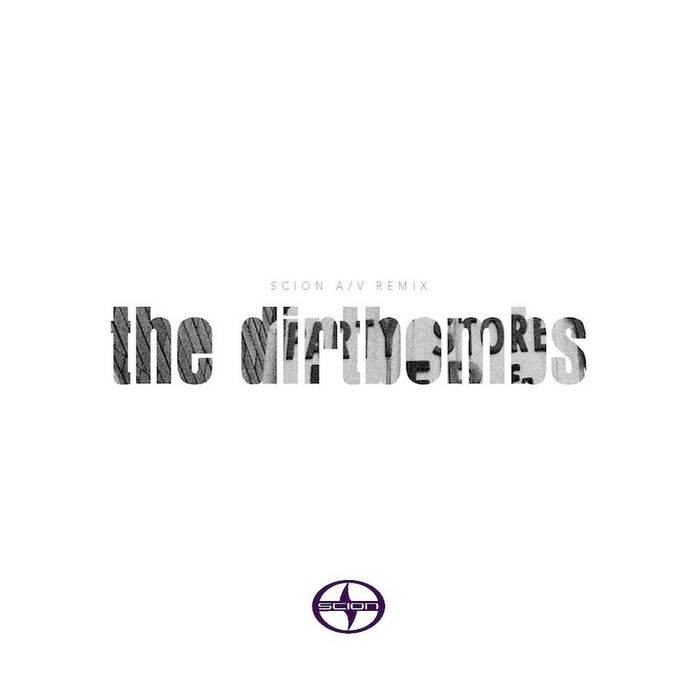 DIRTBOMBS, The - Scion A/V Remix: The Dirtbombs