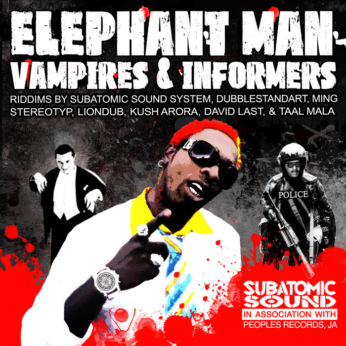 ELEPHANT MAN - Vampires & Informers