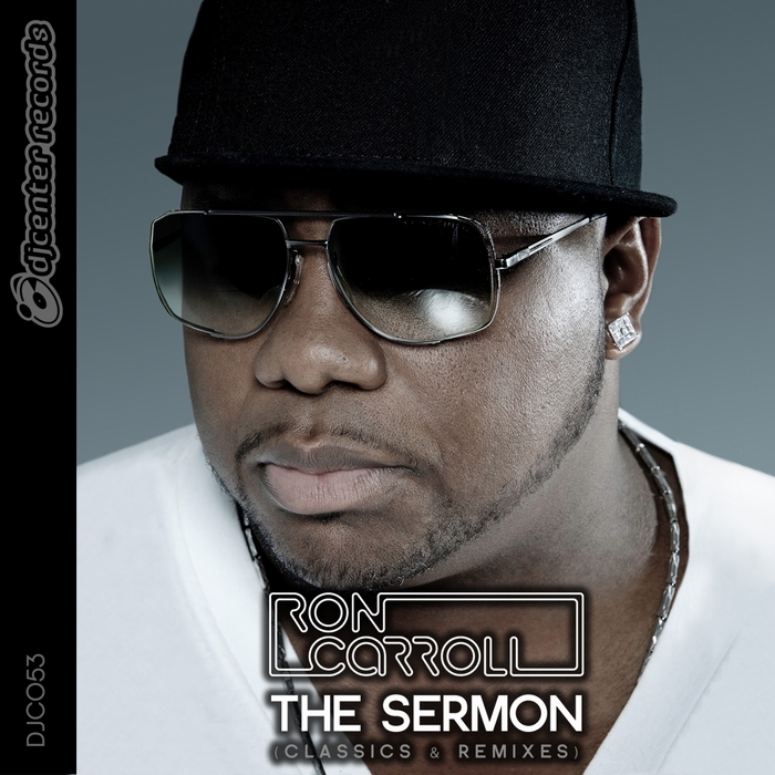 CARROLL, Ron - The Sermon (classics & remixes)