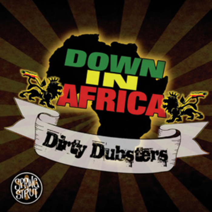 DIRTY DUBSTERS - Down In Africa