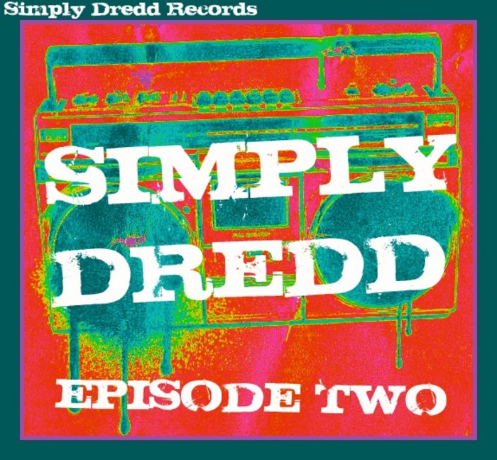 SIMPLY DREDD - Episode Two