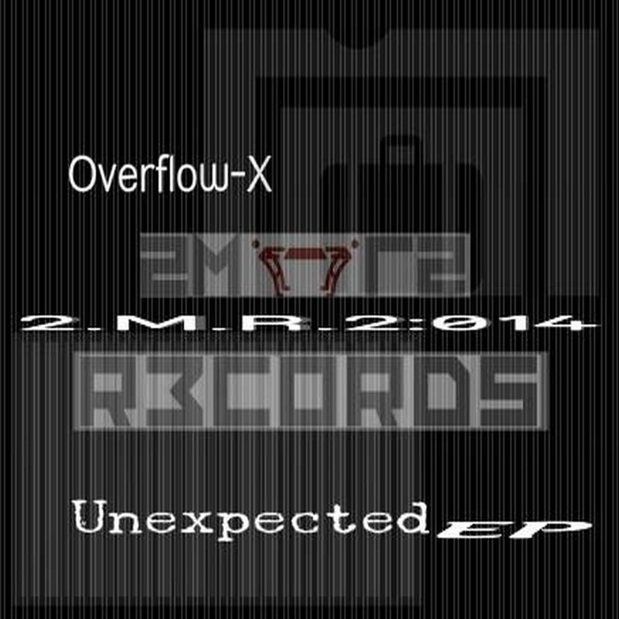 Unexpected EP by OVERFLOW X on MP3, WAV, FLAC, AIFF & ALAC at Juno Download

