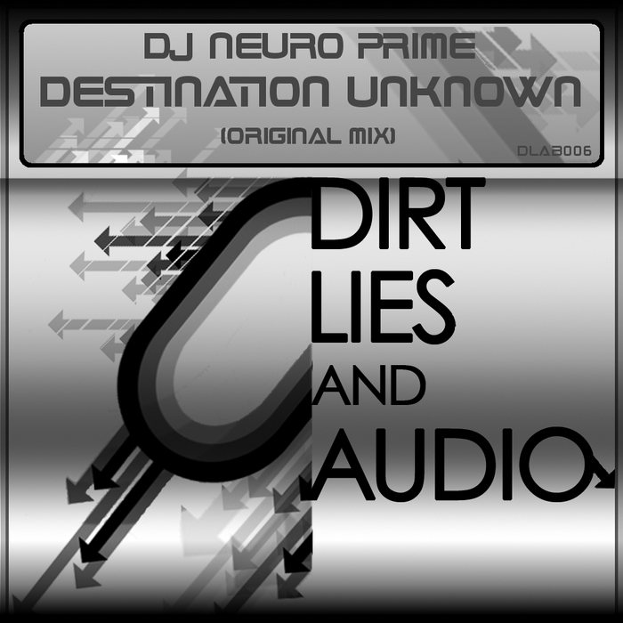 DJ NEURO PRIME - Destination Unknown