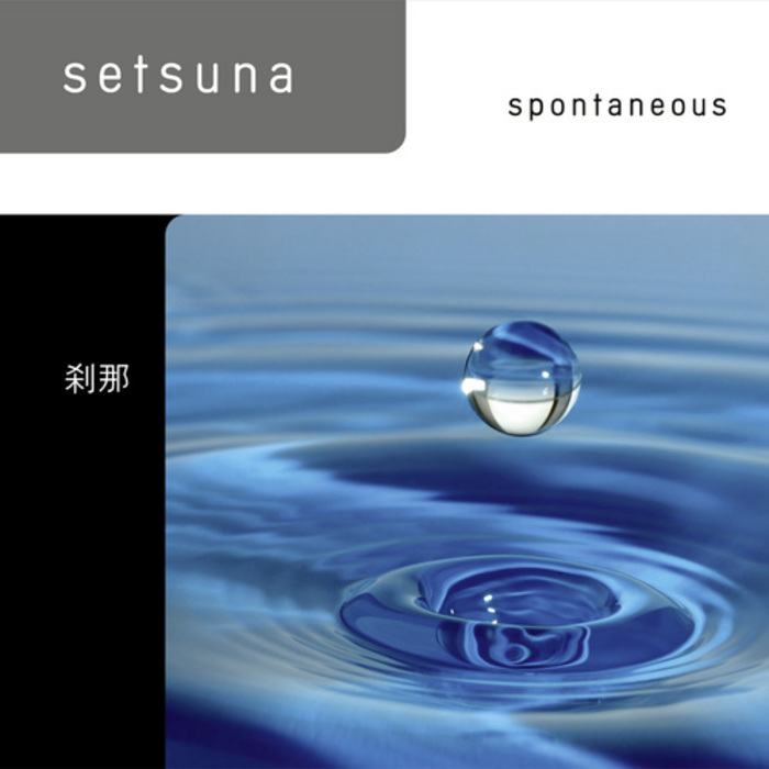SETSUNA - Spontaneous
