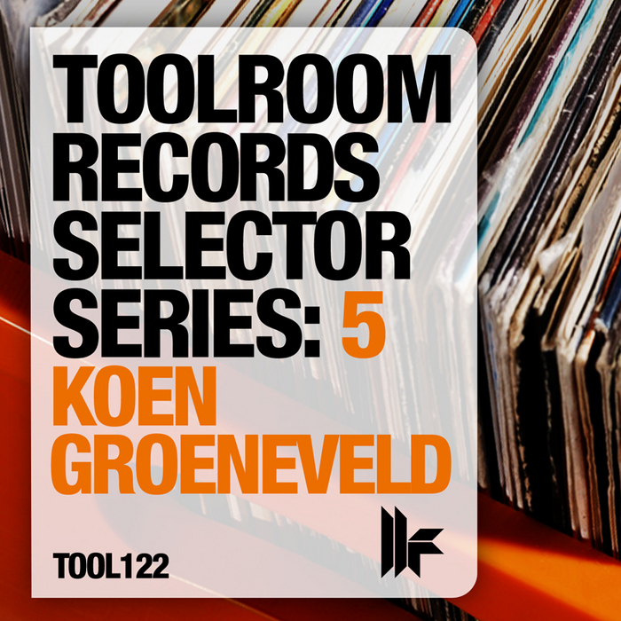 GROENEVELD, Koen/VARIOUS - Toolroom Selector Series: 5 Koen Groeneveld