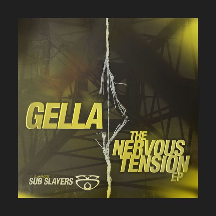 GELLA - The Nervous Tension EP