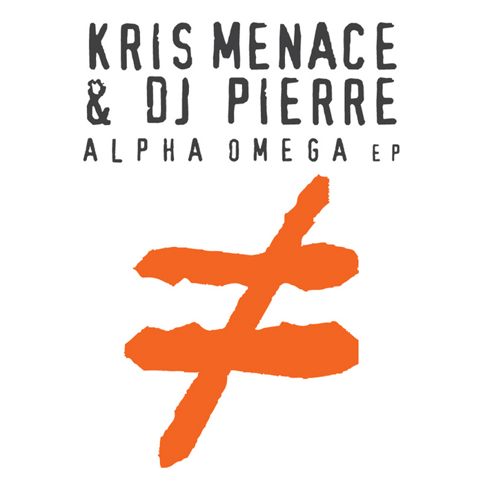 KRIS MENACE/DJ PIERRE - Alpha Omega EP
