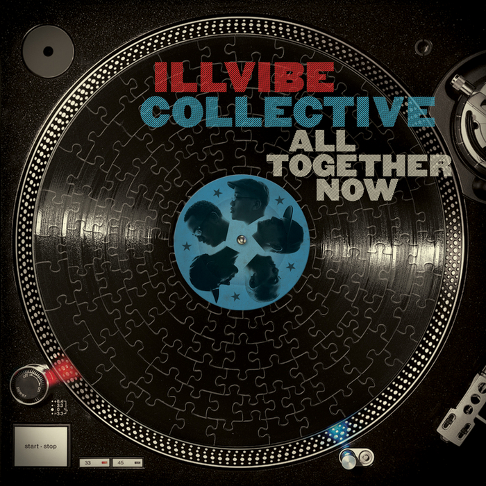 ILLVIBE COLLECTIVE - All Together Now