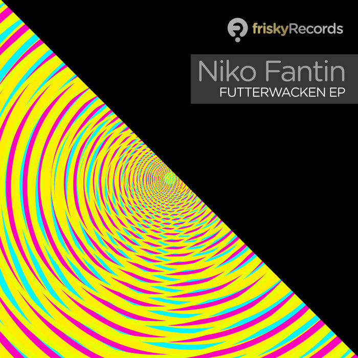 FANTIN, Niko - Futterwacken EP