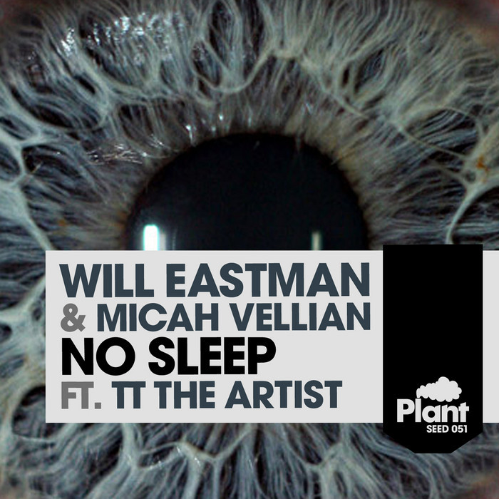 EASTMAN, Will & MICAH VELLIAN feat TT THE ARTIST - No Sleep