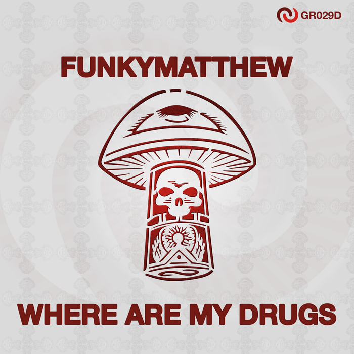 FUNKYMATTHEW - Where Are My Drugs