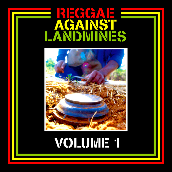 VARIOUS - Reggae Against Landmines: Volume 1