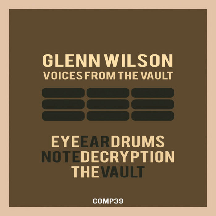 WILSON, Glenn - Voices From The Vault