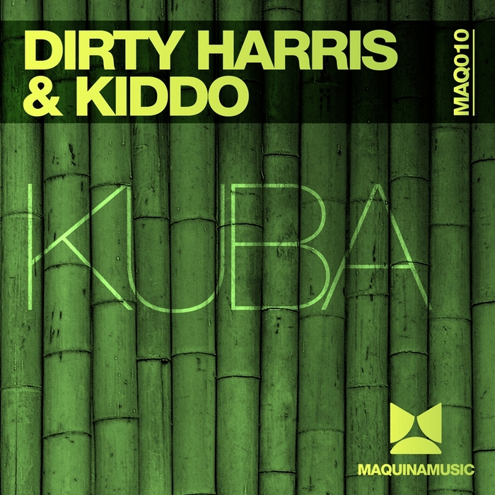 DIRTY HARRIS/KIDDO - Kuba