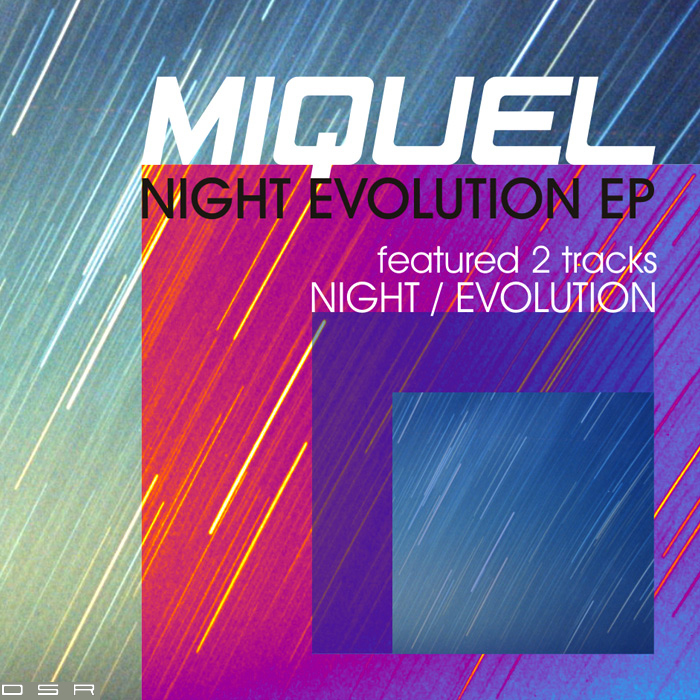 MIQUEL - Night Evolution EP