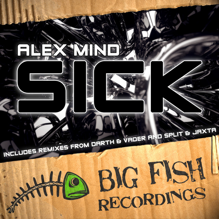 MIND, Alex - Sick (remixes)